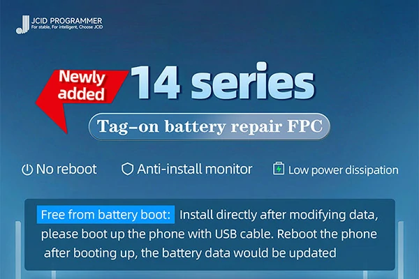 Newly Add 14 Series Tag-on battery repair FPC