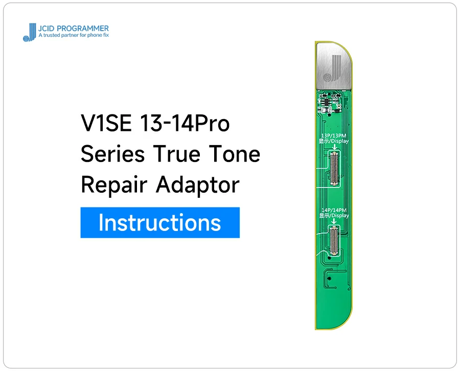 V1SE 13-14Pro Series True Tone Repair Adaptor-Operation Guide