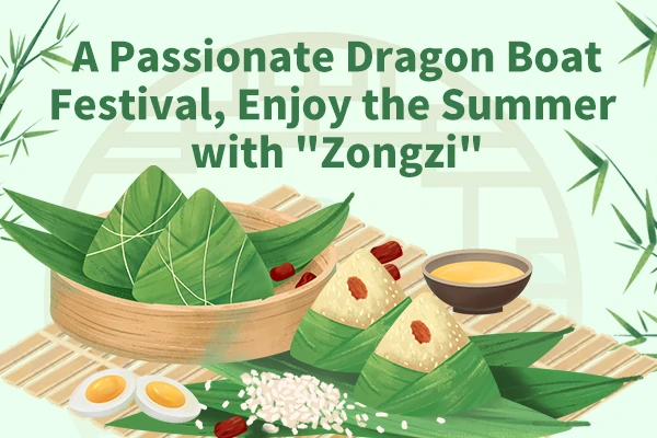 Passionate Dragon Boat Festival, Enjoy the Summer with 