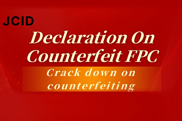 Declaration On Counterfeit FPC